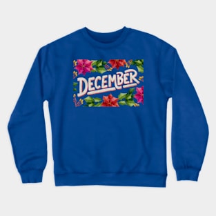 December lettering Crewneck Sweatshirt